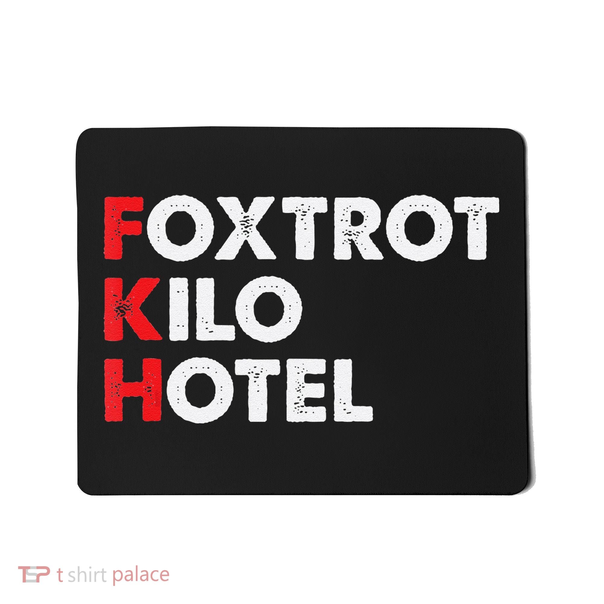 Foxtrot Kilo Hotel Fkh Funny Kamala Mousepad