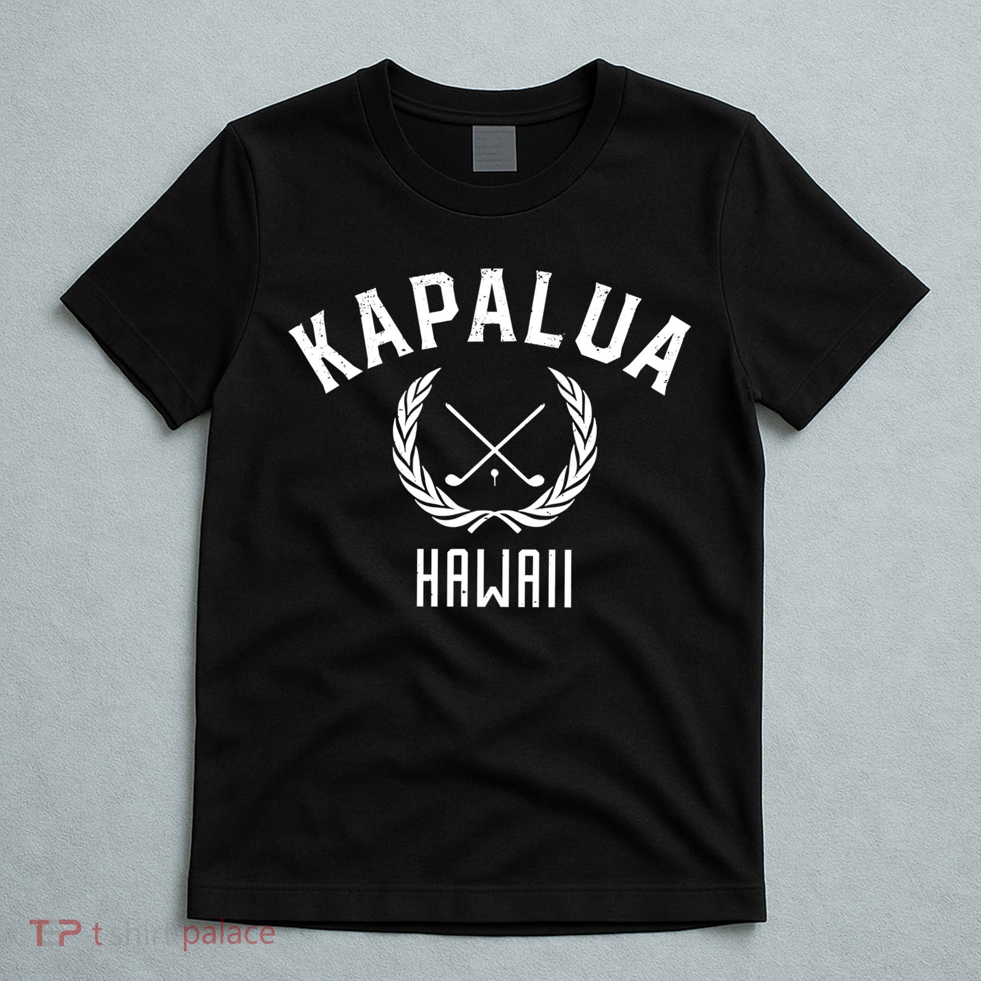 Funny Kapalua Hawaii Golf T-Shirt