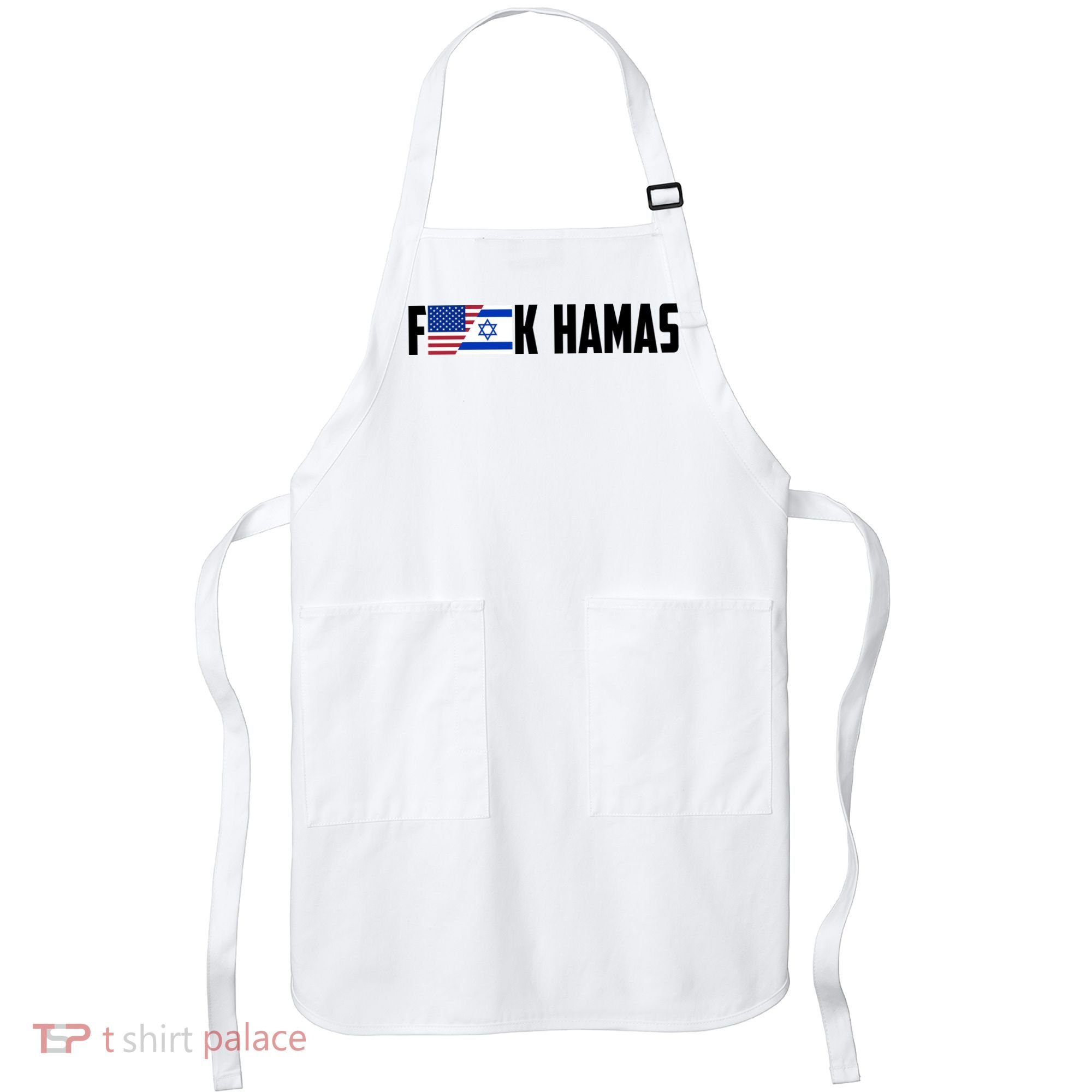 F K Hamas Pray For Israel Strong Usa And Israel Flag Apron