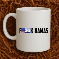 F K Hamas Pray For Israel Strong Usa And Israel Flag Coffee Mug thumb 2