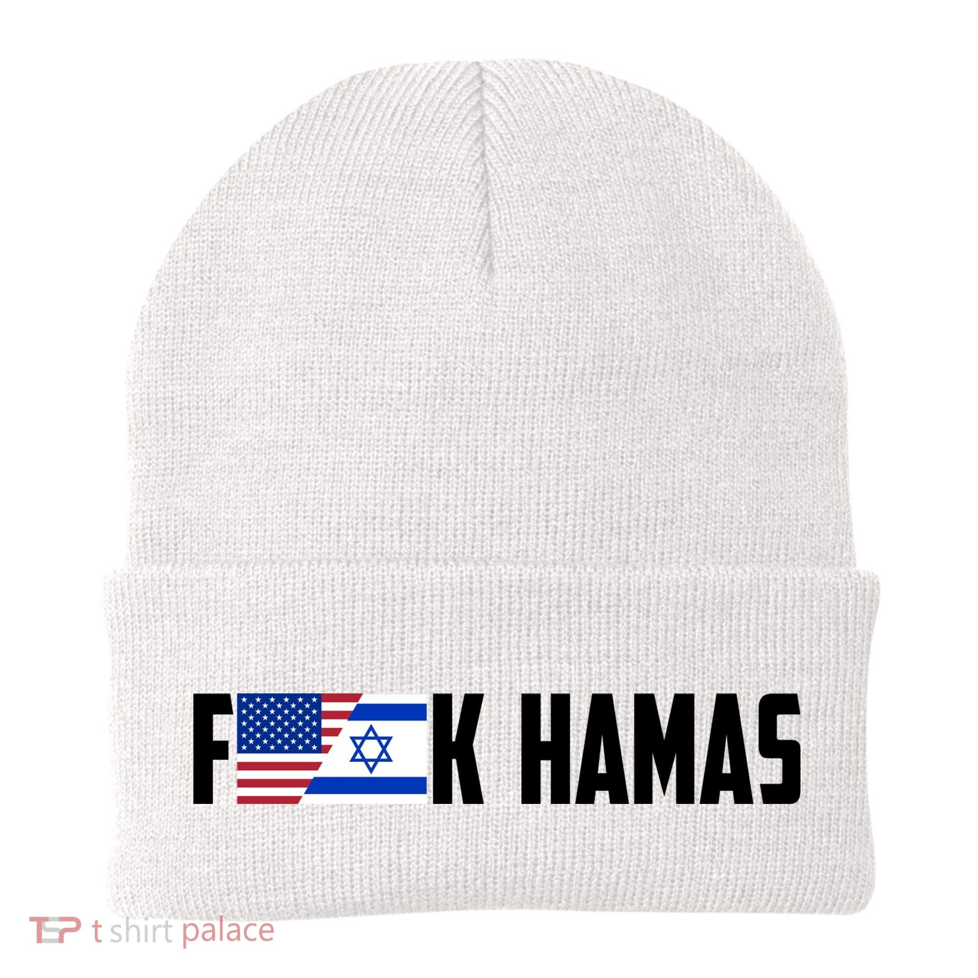 F K Hamas Pray For Israel Strong Usa And Israel Flag Beanie
