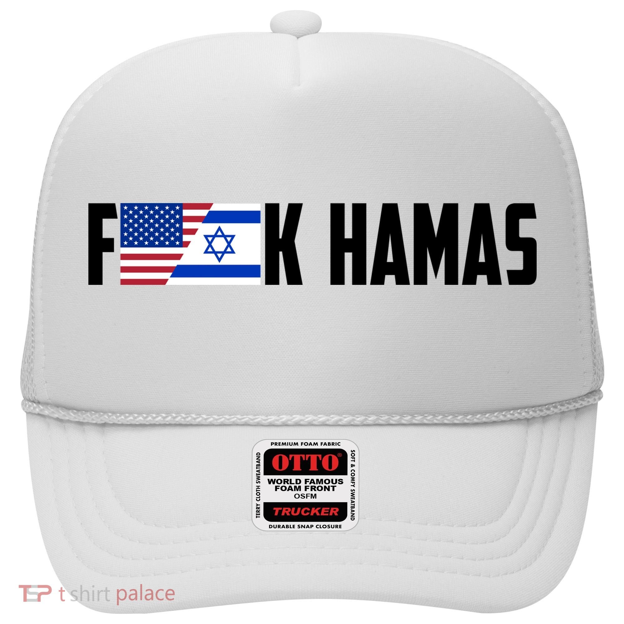 F K Hamas Pray For Israel Strong Usa And Israel Flag Hat