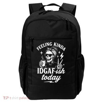 Feeling Kinda IDGAF-ish Today Skeleton Lady Coffee Lover Backpack