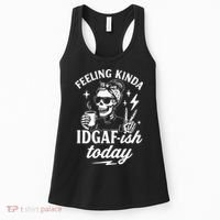 Feeling Kinda IDGAF-ish Today Skeleton Lady Coffee Lover Women's Tank Top thumb 0