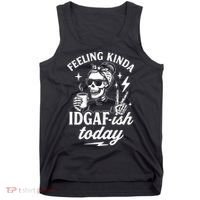 Feeling Kinda IDGAF-ish Today Skeleton Lady Coffee Lover Tank Top thumb 0