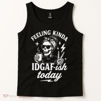 Feeling Kinda IDGAF-ish Today Skeleton Lady Coffee Lover Tank Top thumb 2