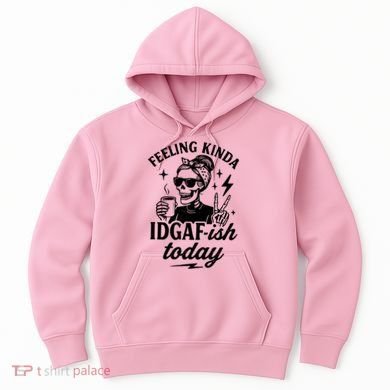 Feeling Kinda IDGAF-ish Today Skeleton Lady Coffee Lover Hoodie