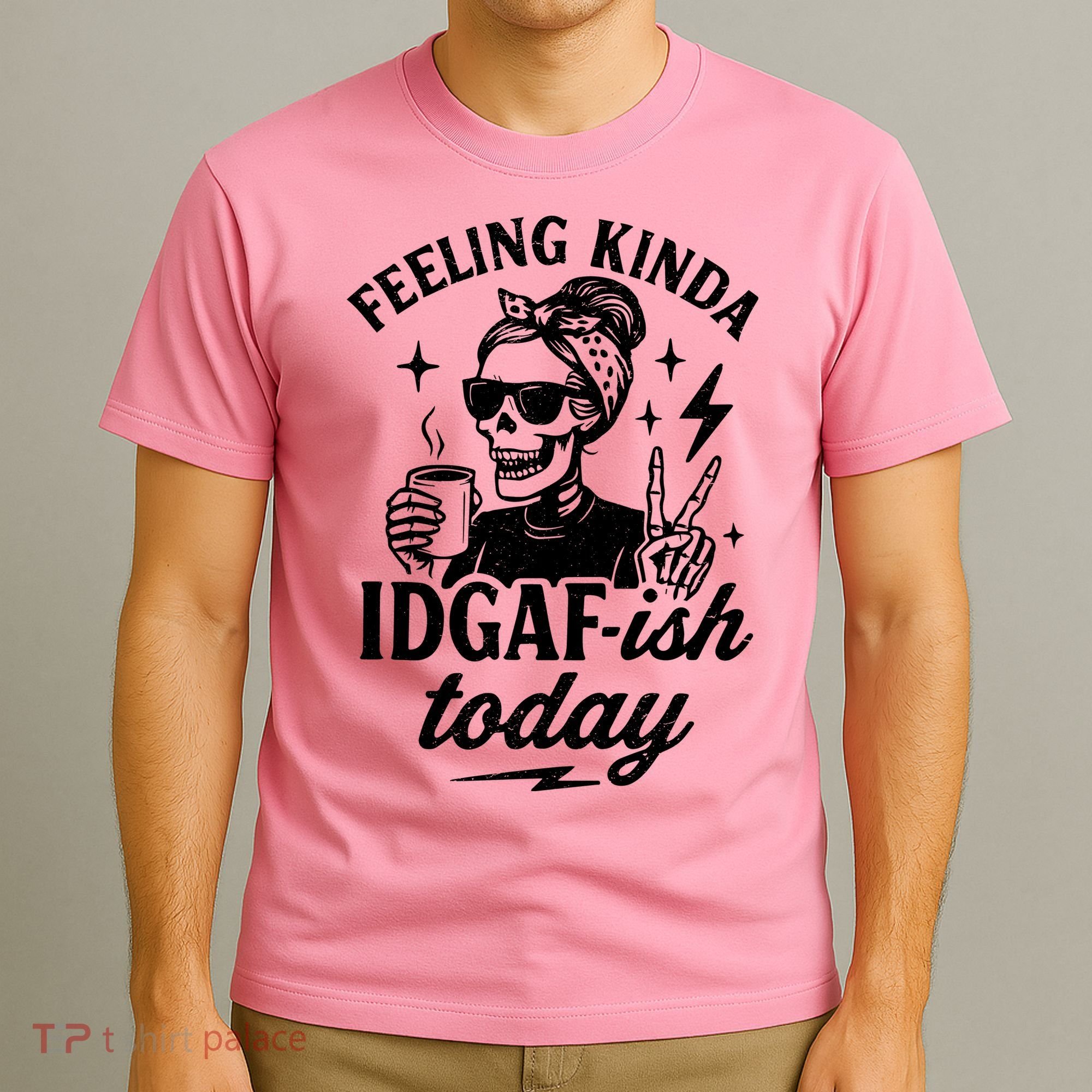Feeling Kinda IDGAF-ish Today Skeleton Lady Coffee Lover T-Shirt