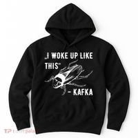 Franz Kafka I Woke Up Like This Vermin Transformation Hoodie thumb 0