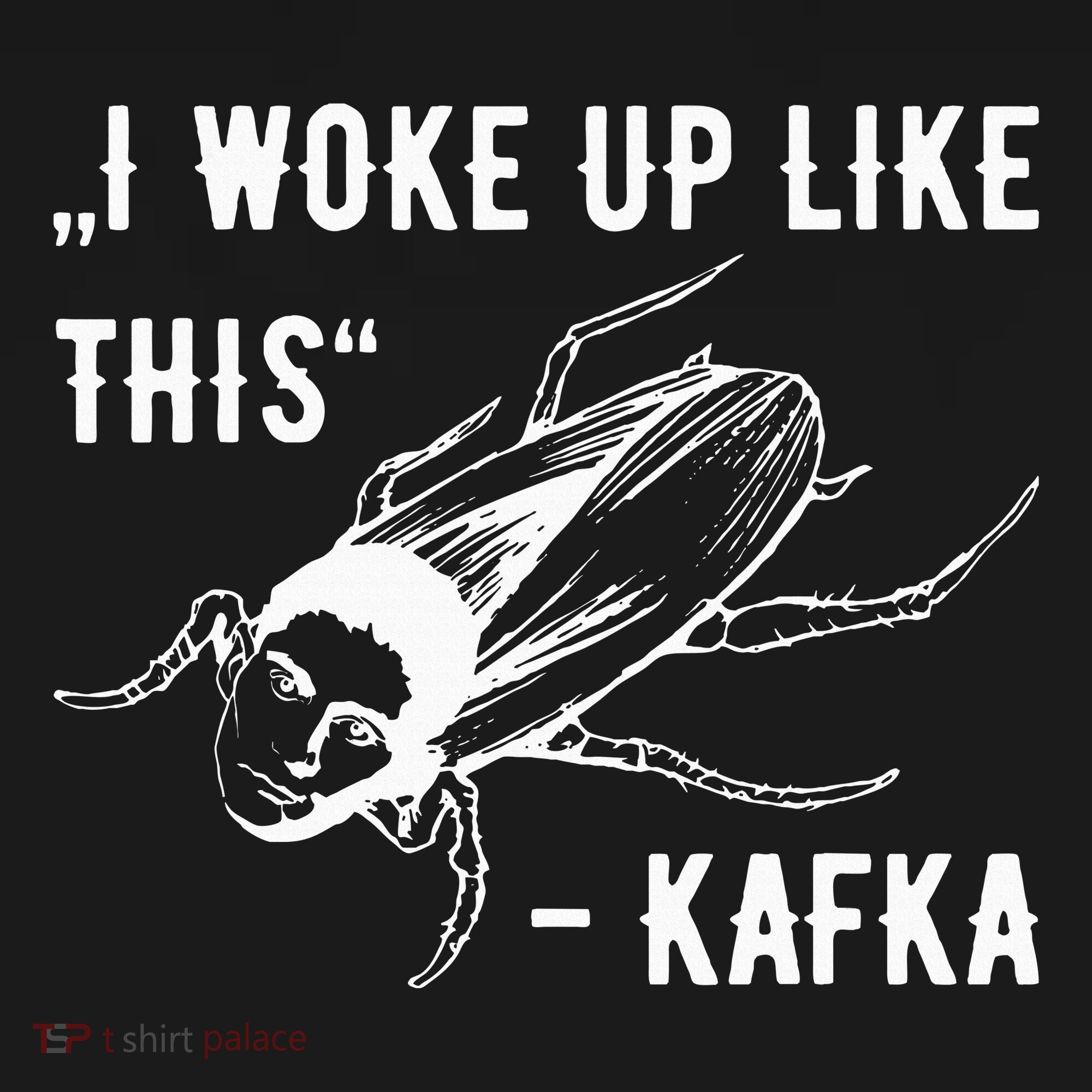 Franz Kafka I Woke Up Like This Vermin Transformation Coaster
