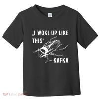 Franz Kafka I Woke Up Like This Vermin Transformation Toddler T-Shirt thumb 0
