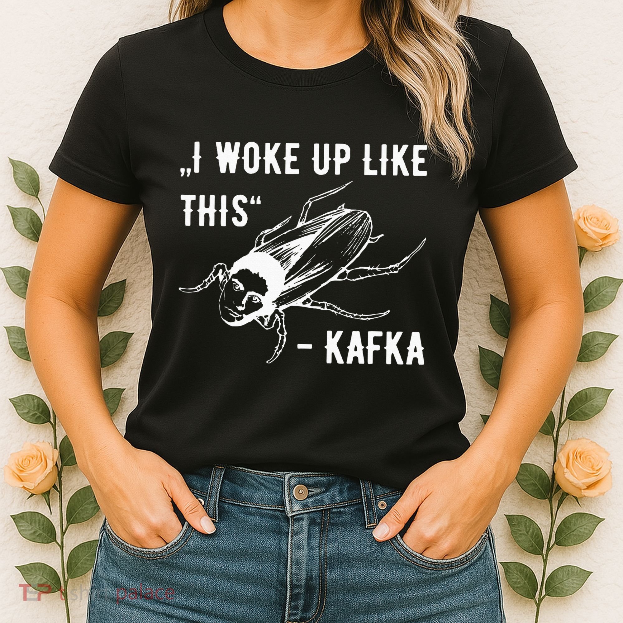 Franz Kafka I Woke Up Like This Vermin Transformation Women's T-Shirt