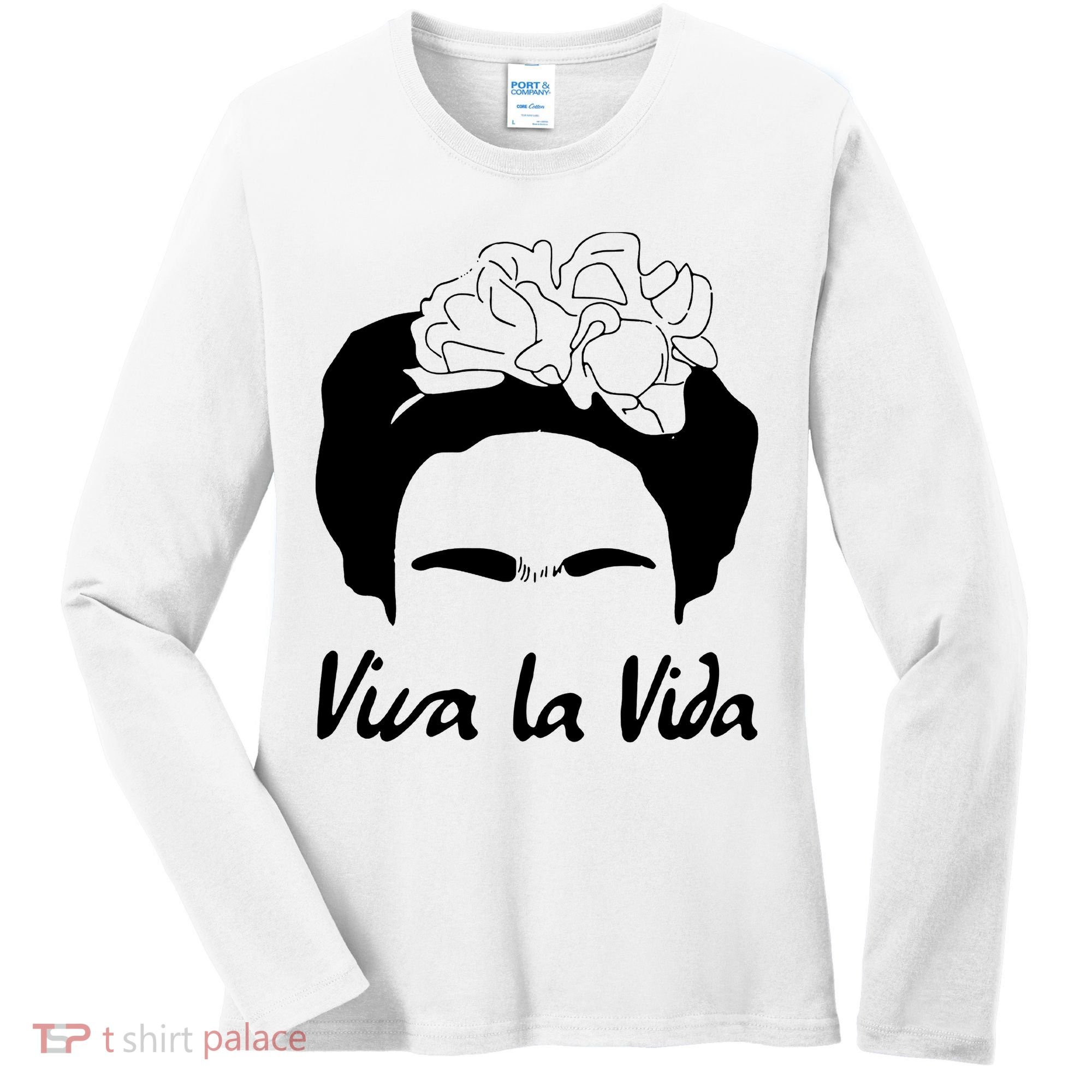 Frida Kahlo Mexico Artist Lover Viva La Vida Women's Long Sleeve Shirt
