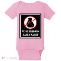 Funny Karen Neighborhood Karen Watch Baby Bodysuit thumb 0