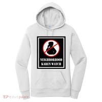 Funny Karen Neighborhood Karen Watch Women's Hoodie thumb 0