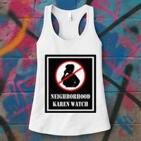 Funny Karen Neighborhood Karen Watch Women's Tank Top thumb 3