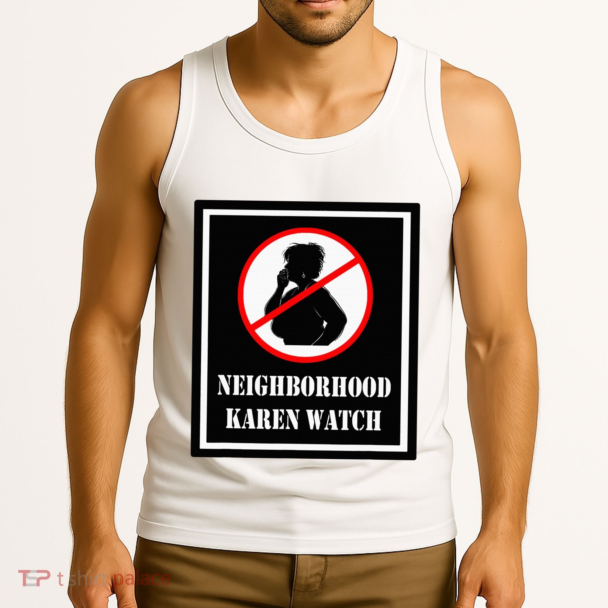 Funny Karen Neighborhood Karen Watch Tank Top