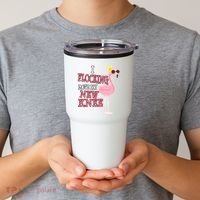 Funny Knee Replacement Surgery Get Well Tumbler thumb 2