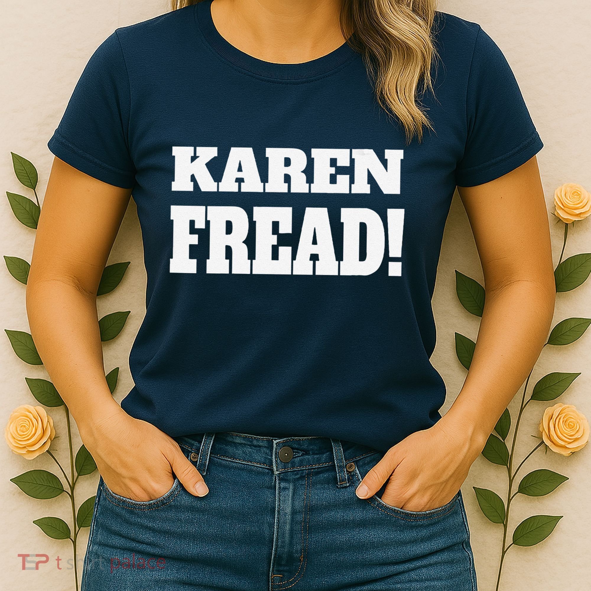 Free Karen Read Fread Karen Read Women's T-Shirt
