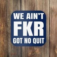 Free Karen Read We AinT Got No Quit Karen Read Coaster thumb 0