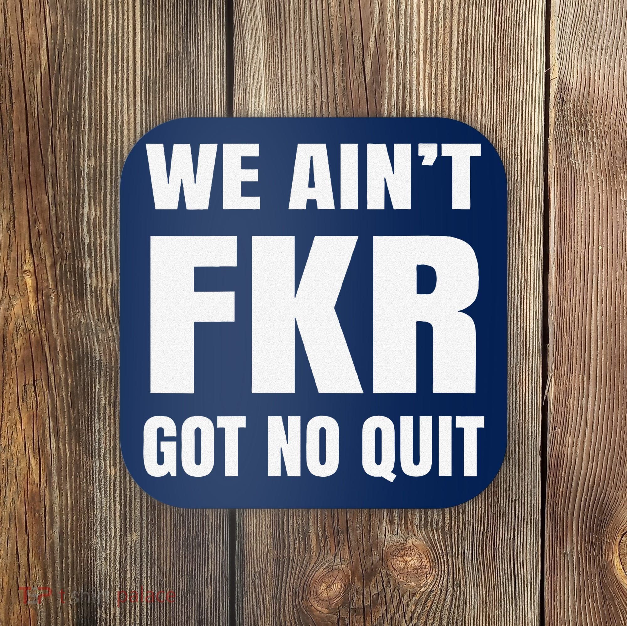 Free Karen Read We AinT Got No Quit Karen Read Coaster