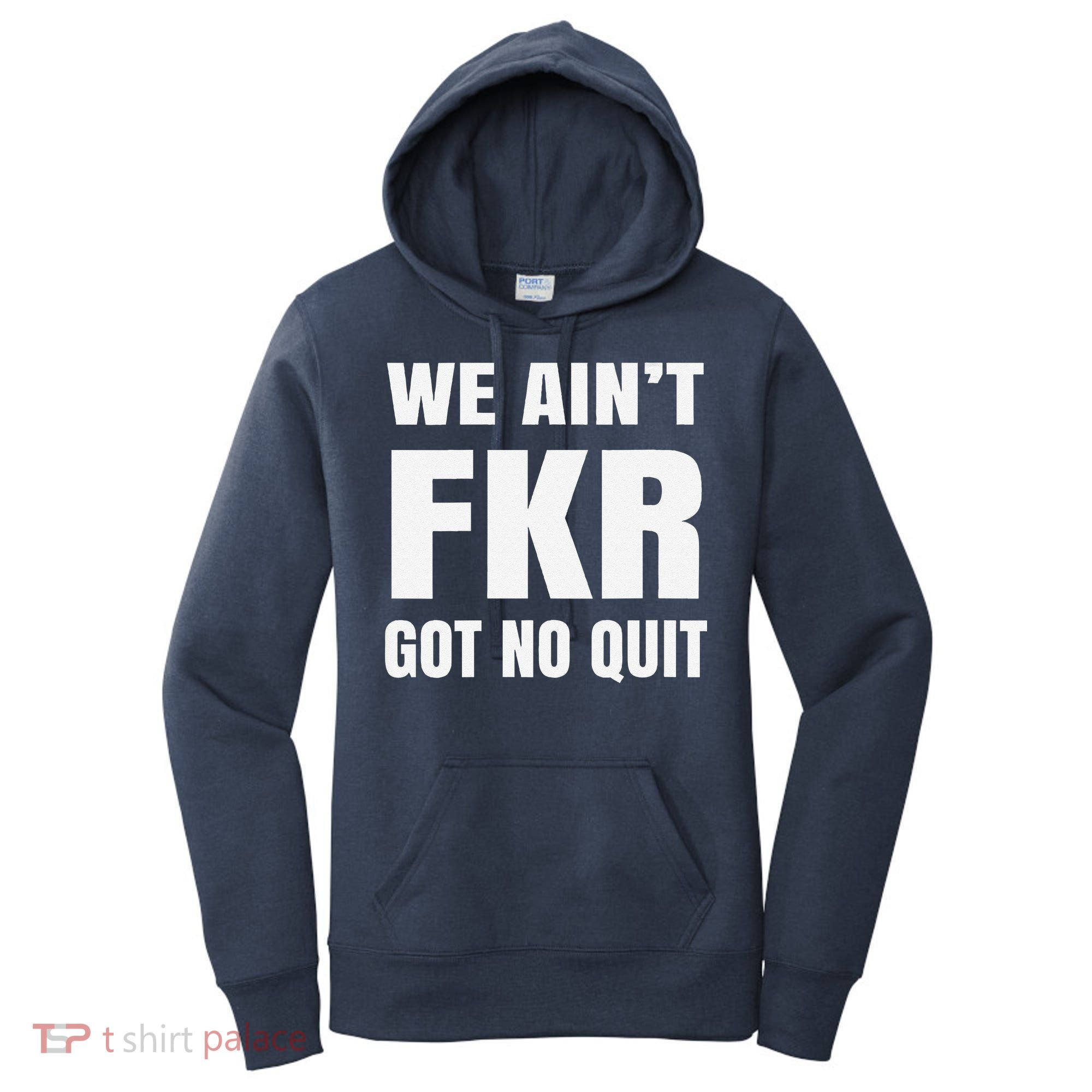 Free Karen Read We AinT Got No Quit Karen Read Women's Hoodie