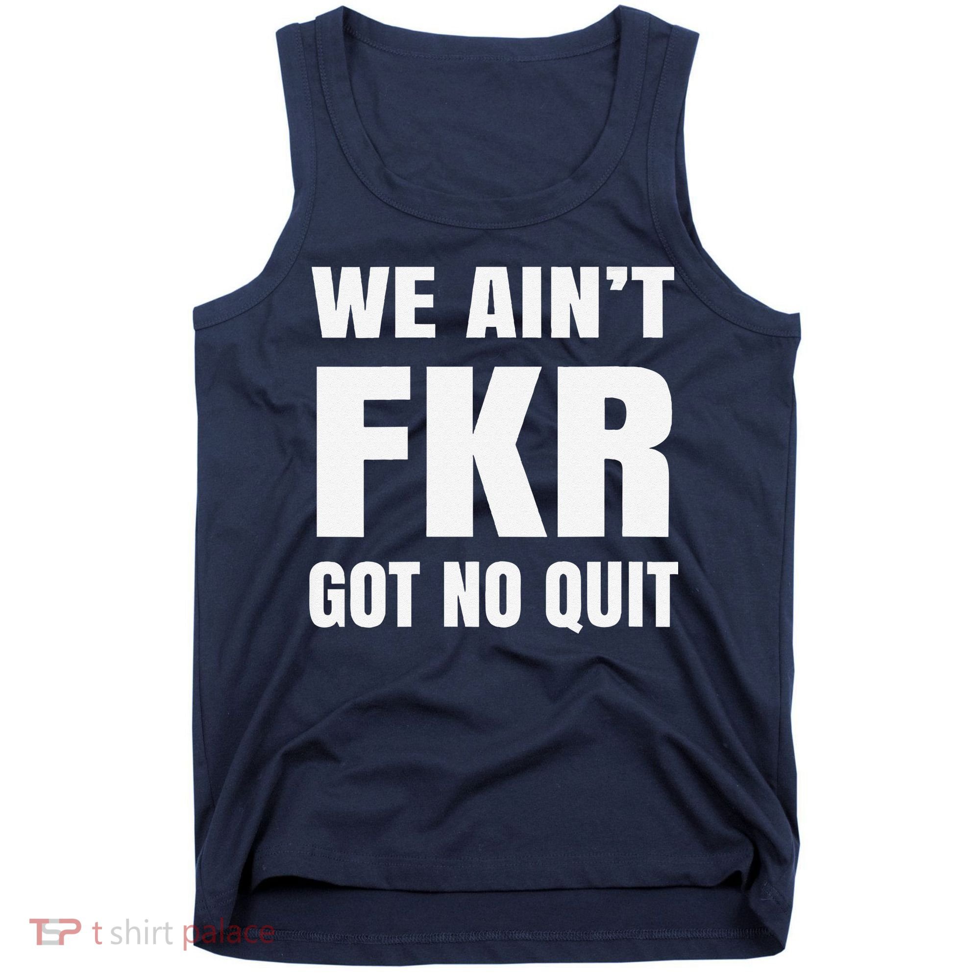 Free Karen Read We AinT Got No Quit Karen Read Tank Top