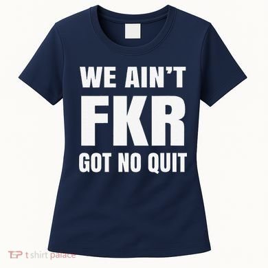 Free Karen Read We AinT Got No Quit Karen Read Women's T-Shirt