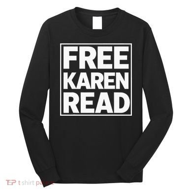 Free Karen Read Long Sleeve Shirt