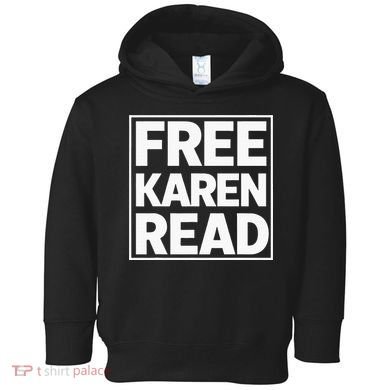 Free Karen Read Toddler Hoodie