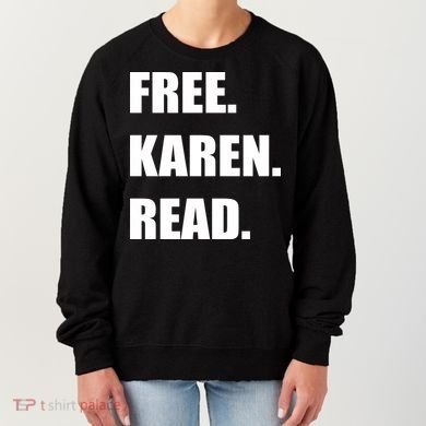 Free Karen Read Women's Sweatshirt
