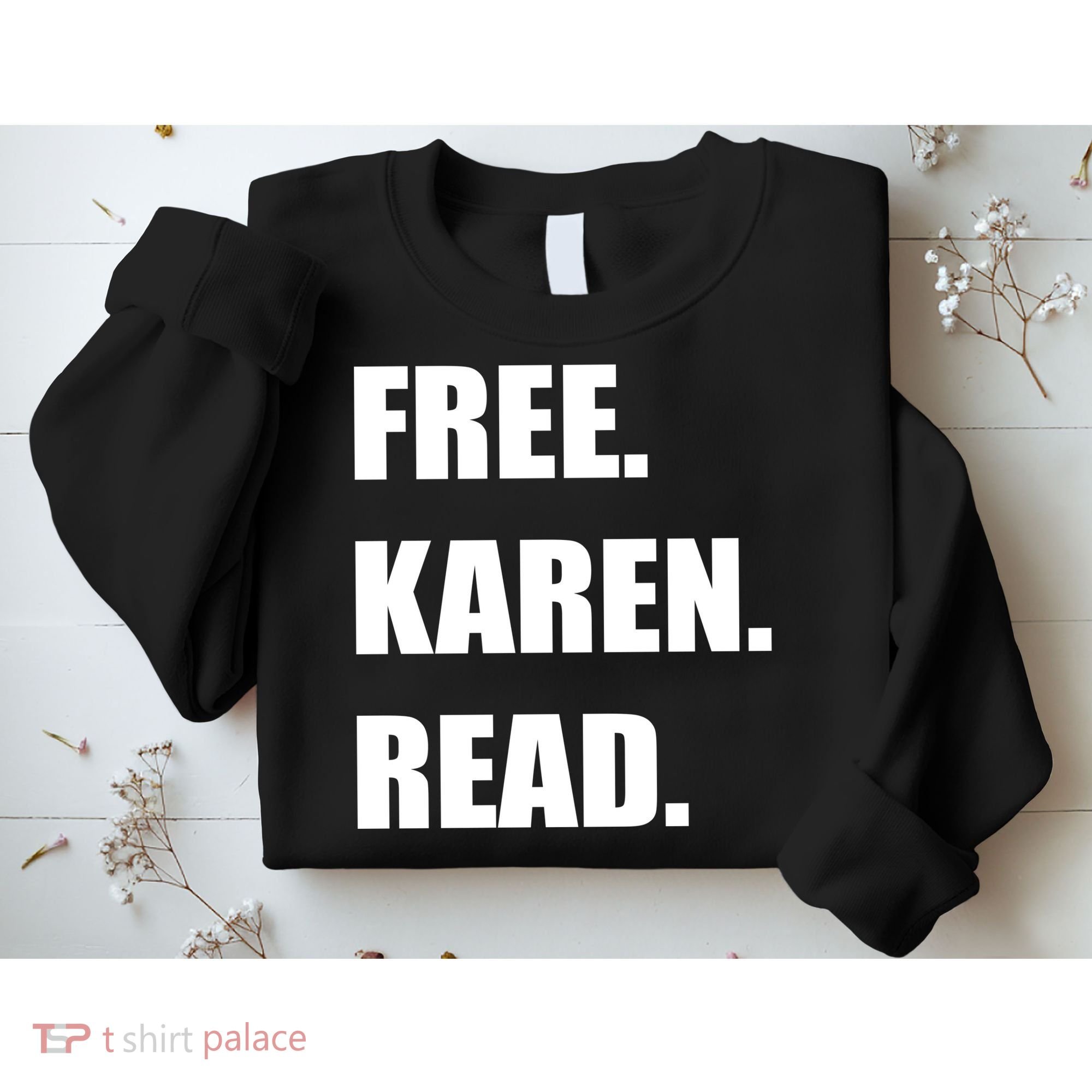 Free Karen Read Sweatshirt