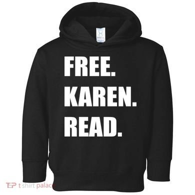 Free Karen Read Toddler Hoodie