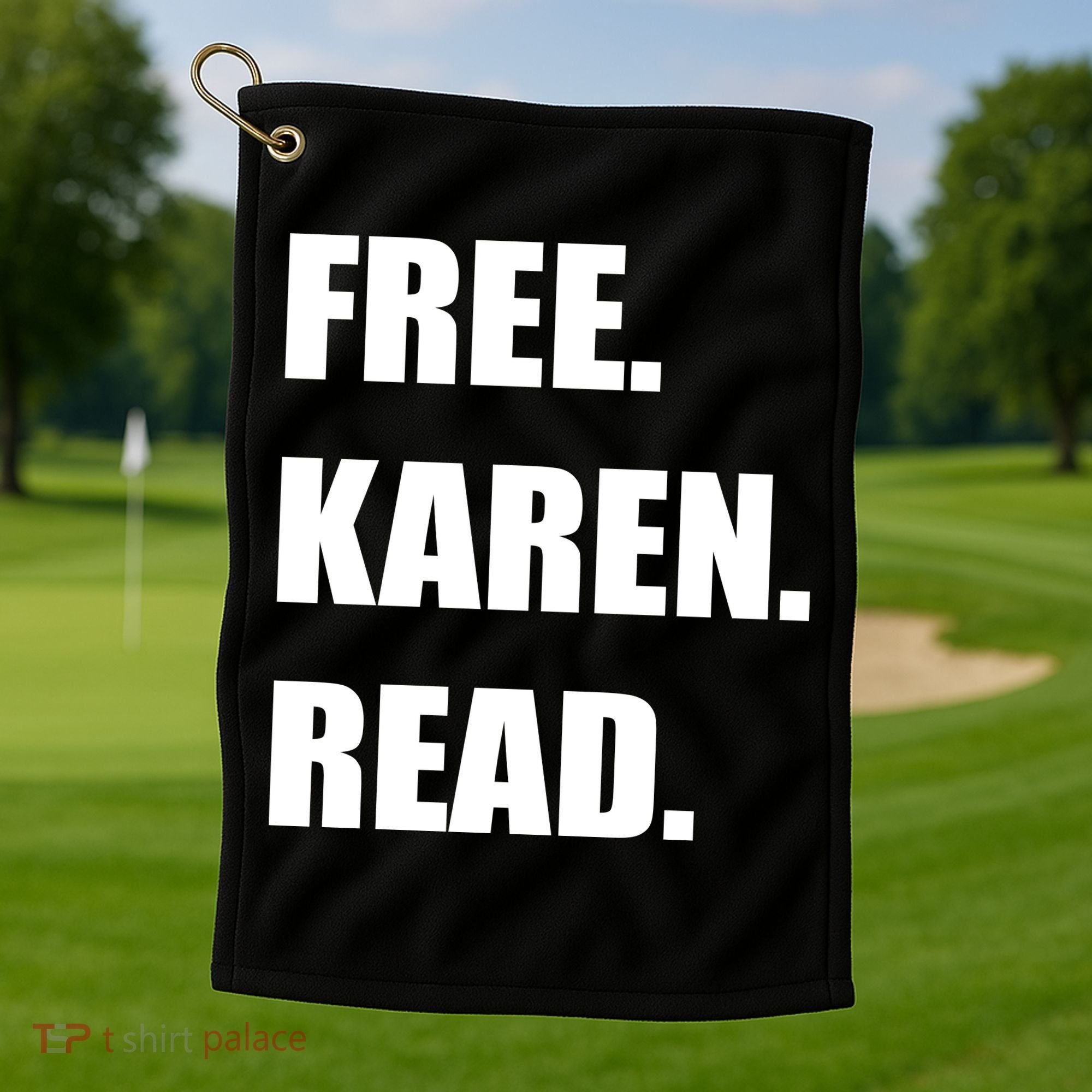 Free Karen Read Golf Towel