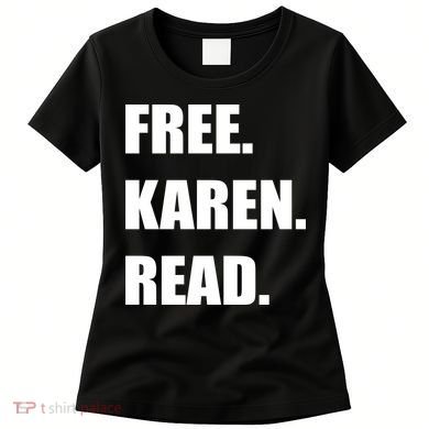 Free Karen Read Women's T-Shirt