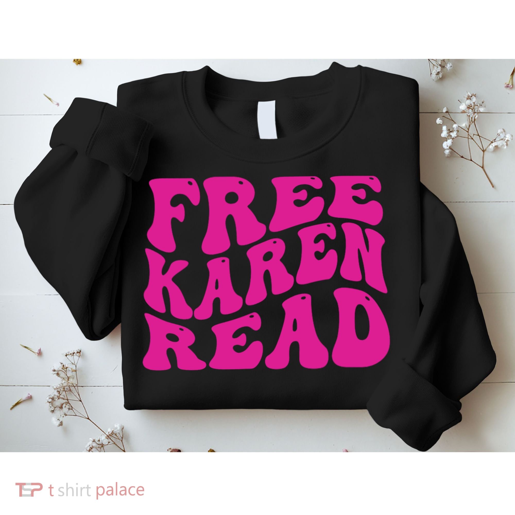 Free Karen Read Sweatshirt