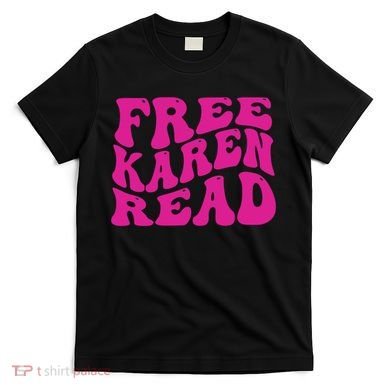 Free Karen Read T-Shirt