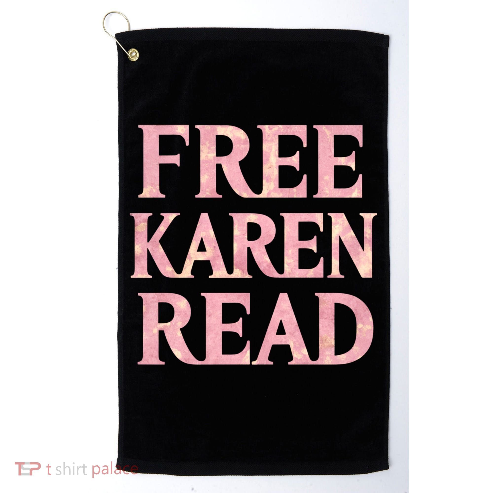 Free Karen Read Support Karen Read Golf Towel