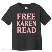 Free Karen Read Support Karen Read Toddler T-Shirt thumb 0