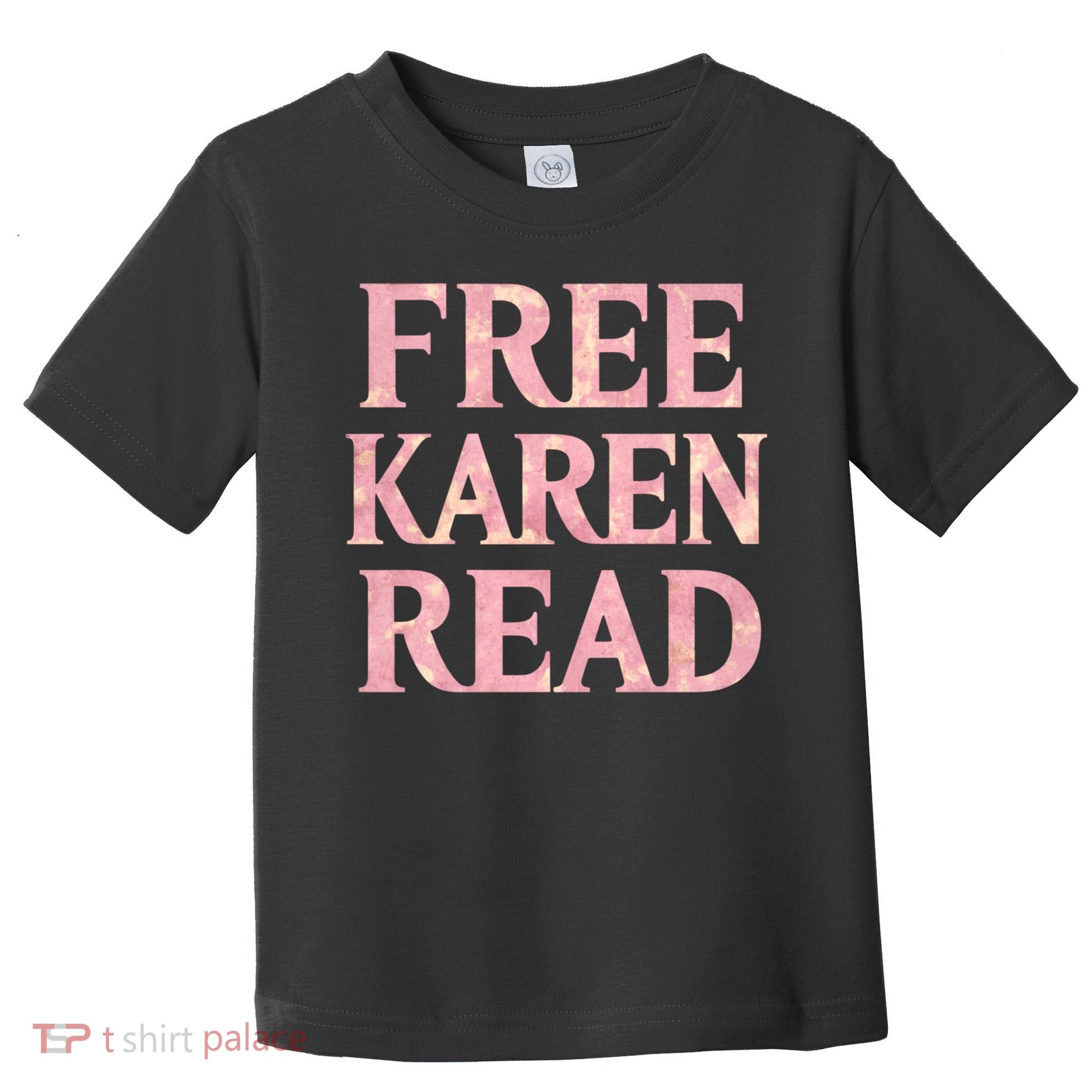 Free Karen Read Support Karen Read Toddler T-Shirt