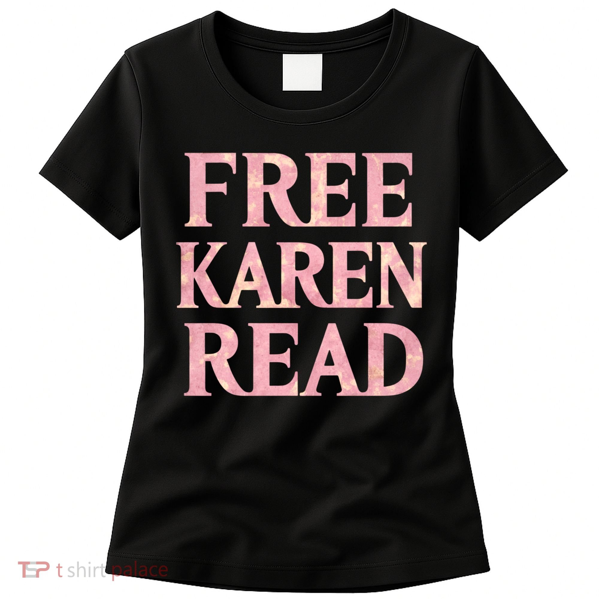 Free Karen Read Support Karen Read Women's T-Shirt