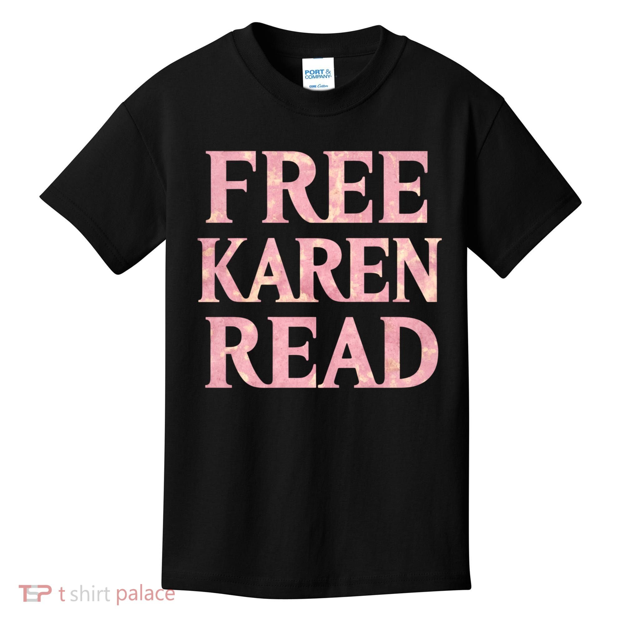 Free Karen Read Support Karen Read Kids T-Shirt