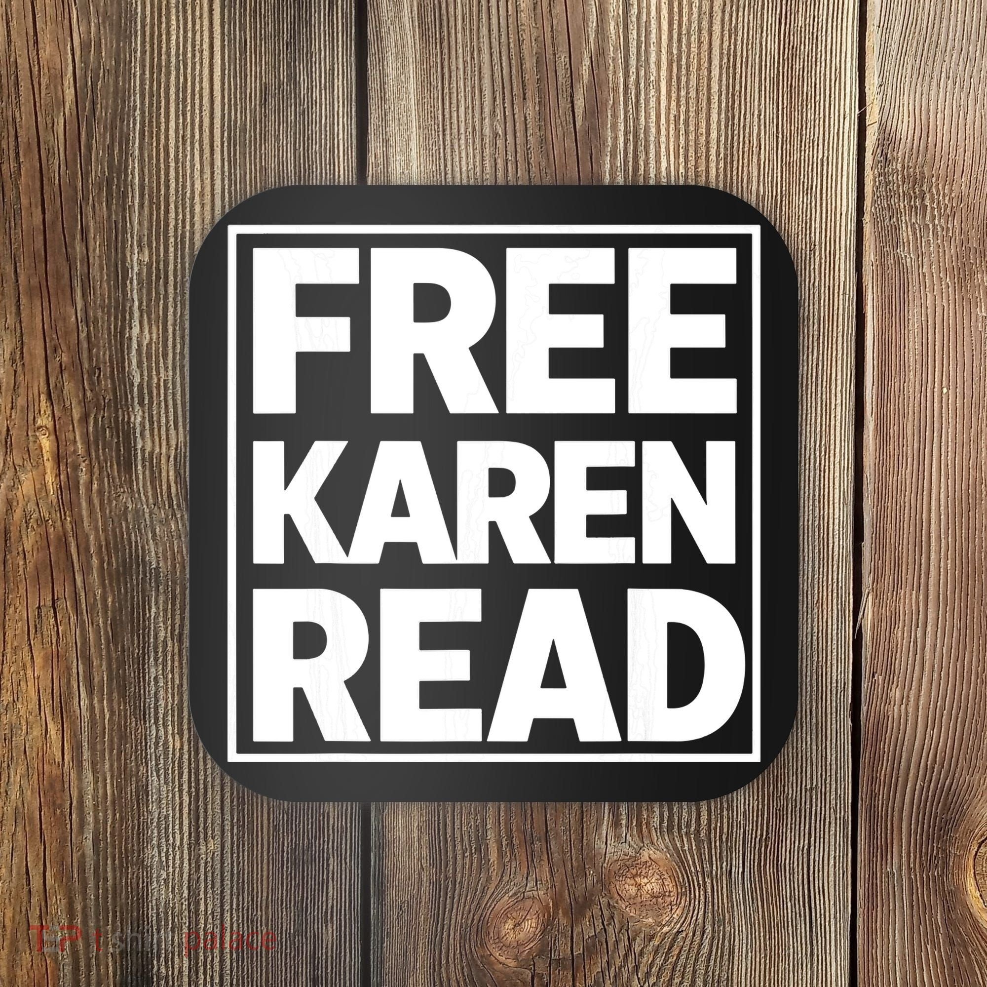 Free Karen Read Coaster