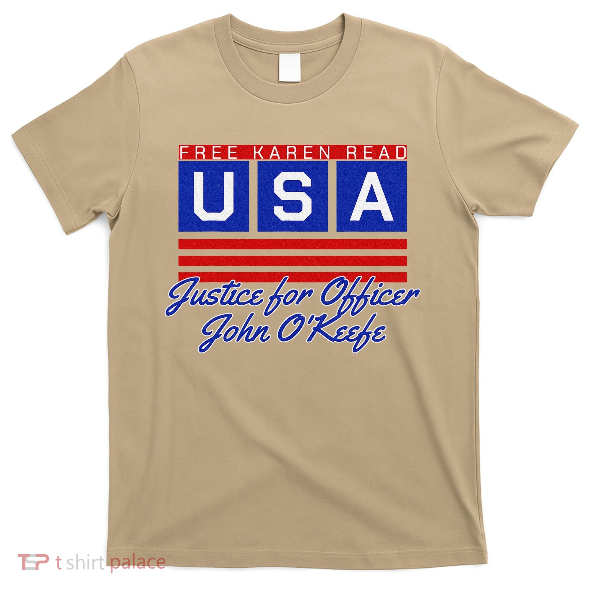Free Karen Read Justice For Officer John OKeefe Usa America T-Shirt