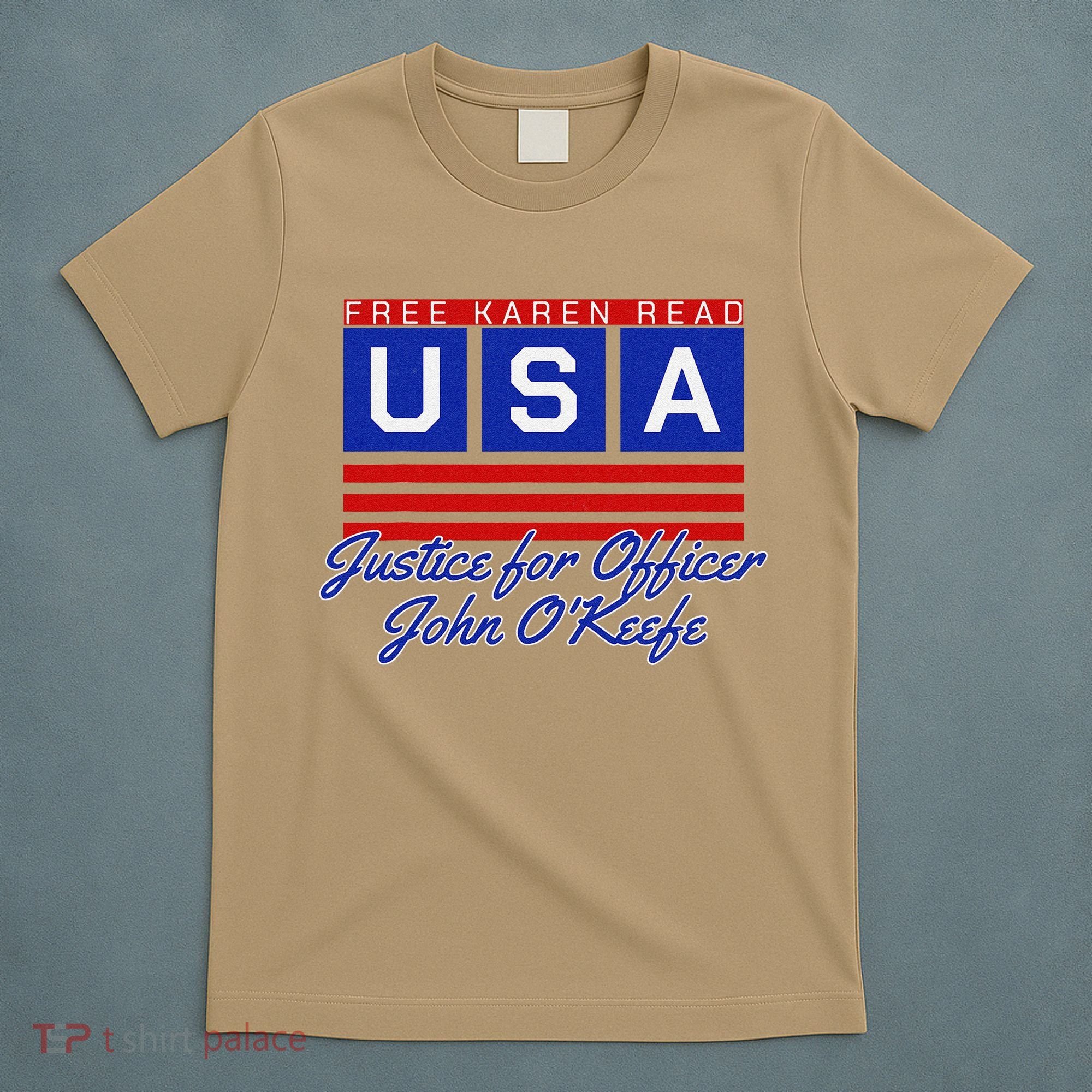 Free Karen Read Justice For Officer John OKeefe Usa America T-Shirt