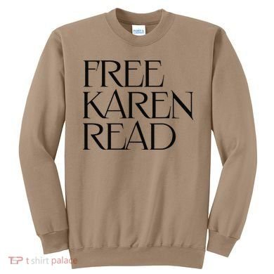 Free Karen Read Sweatshirt