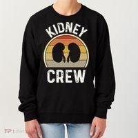 Funny Kidney Stuff Nephrology Nurse Team Renal Dialysis Tech Funny Gift Women's Sweatshirt thumb 0