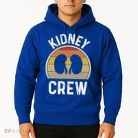 Funny Kidney Stuff Nephrology Nurse Team Renal Dialysis Tech Funny Gift Hoodie thumb 2