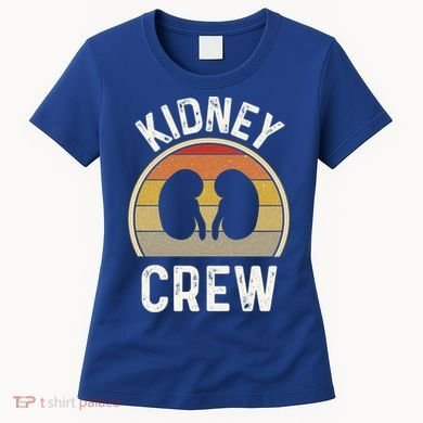 Funny Kidney Stuff Nephrology Nurse Team Renal Dialysis Tech Funny Gift Women's T-Shirt
