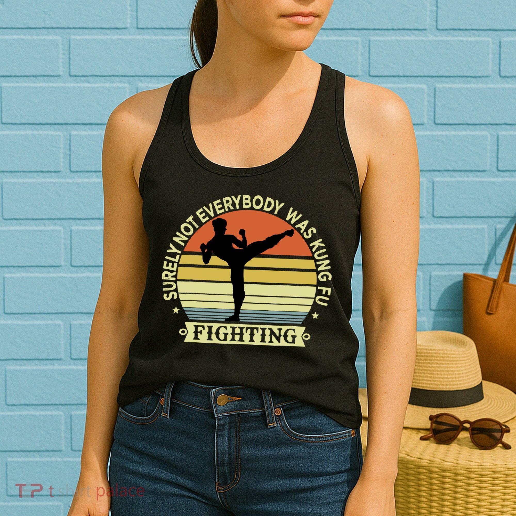 Funny Karate Surely Not Everybody Was Kung Fu Fighting Women's Tank Top